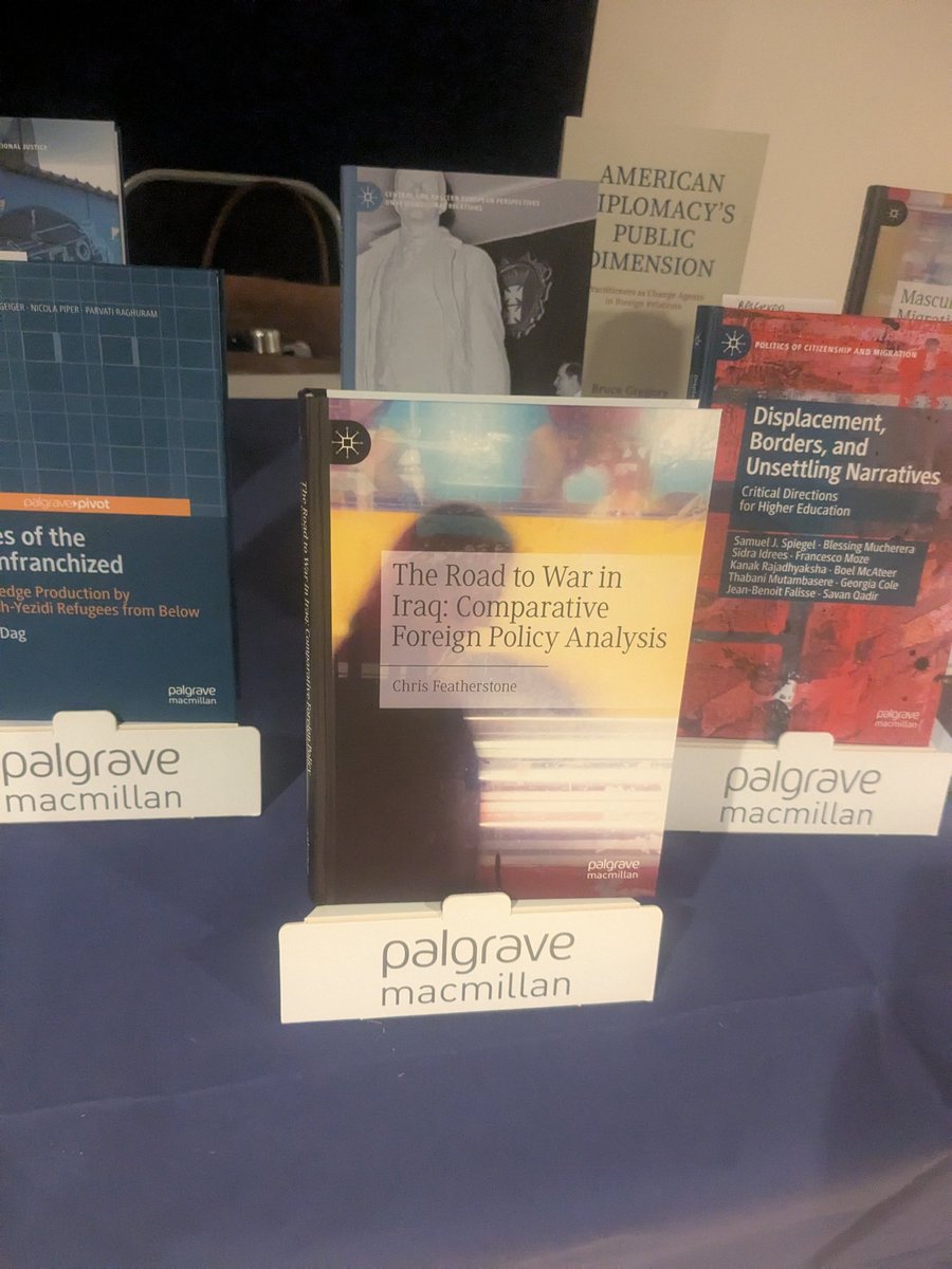 Chris Featherstone (@chrisfeatherst4) on Twitter photo Very happy to see my book "The Road to War in Iraq: Comparative Foreign Policy Analysis" on show at the <a href="/Palgrave/">Palgrave Macmillan</a> stand at <a href="/MYBISA/">BISA - British International Studies Association</a> #bisa2025 Very happy to see my book "The Road to War in Iraq: Comparative Foreign Policy Analysis" on show at the <a href="/Palgrave/">Palgrave Macmillan</a> stand at <a href="/MYBISA/">BISA - British International Studies Association</a> #bisa2025