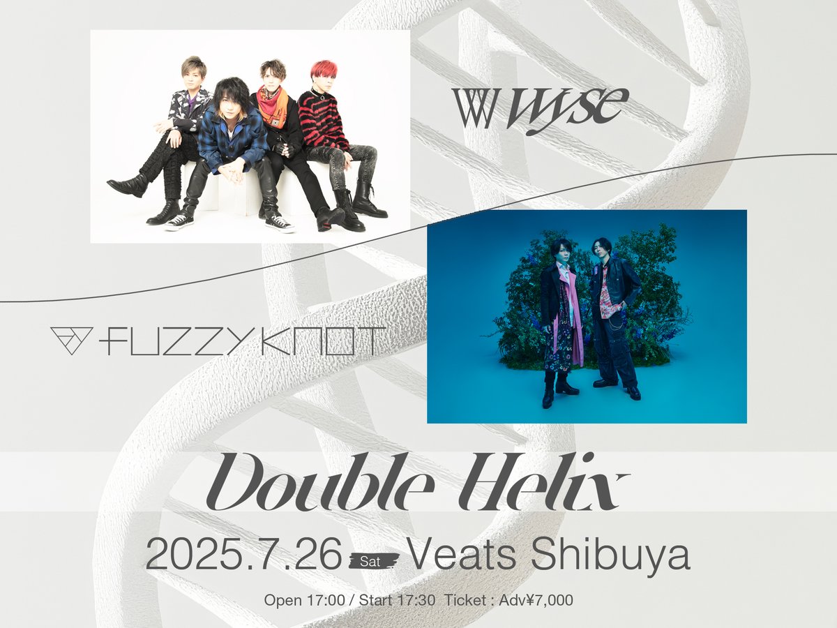 fuzzyknot_staff's tweet image. wyse × fuzzy knot 「Double Helix」
チケット一般発売中!
○7/26(土) Veats Shibuya
OPEN 17:00 / START 17:30
チケットはコチラ🎫
l-tike.com/wyse/
eplus.jp/sf/detail/0556…
#wyse #fuzzyknot