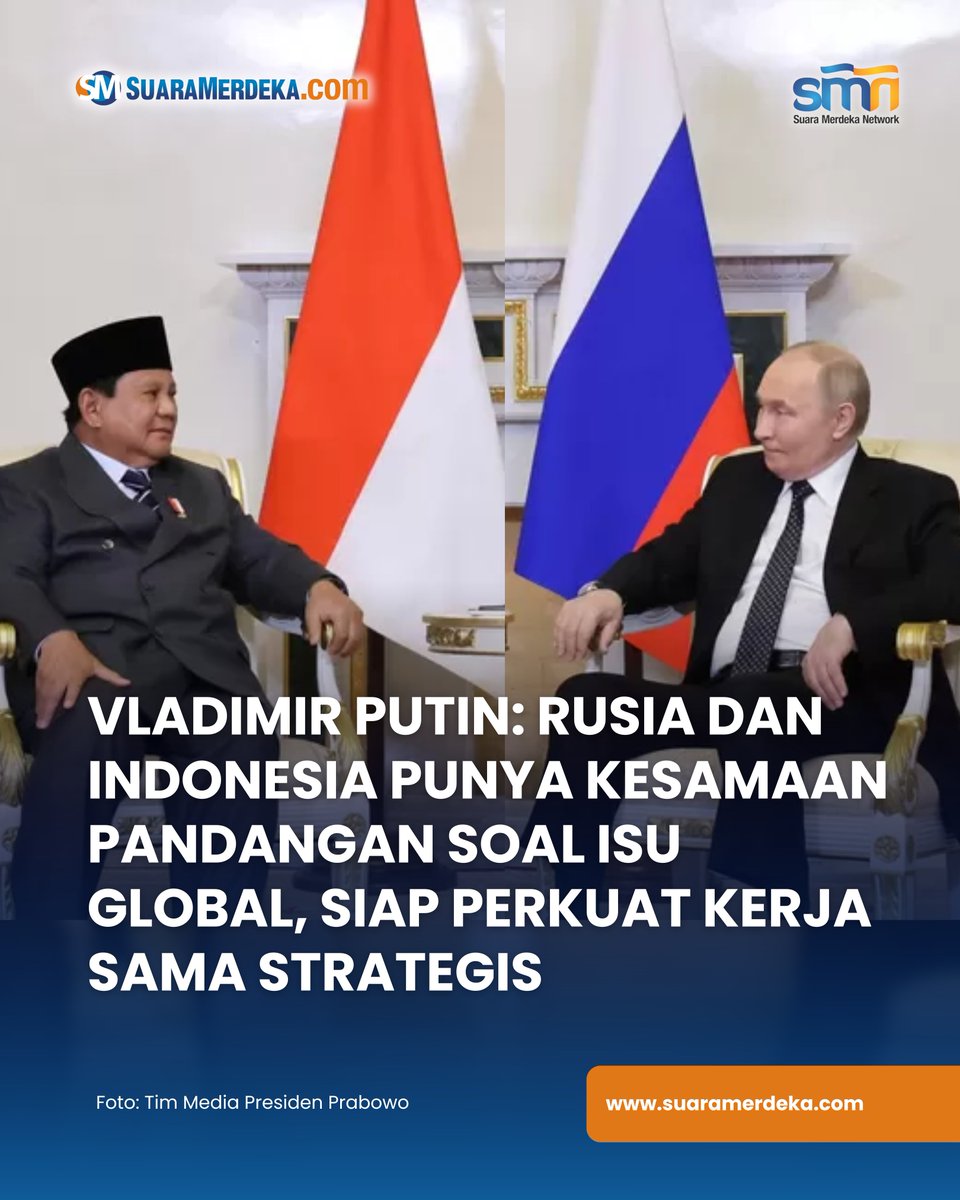 suaramerdeka's tweet photo. Presiden Putin menyampaikan bahwa Rusia dan Indonesia memiliki kesamaan pandangan terhadap berbagai isu global dan regional.
https://t.co/SdcP3D7vPp
#suaramerdeka #suaramerdekacom #suaramerdekanetwork #putin #presidenprabowo #rusia #indonesia #strategis https://t.co/8921rXuT4F