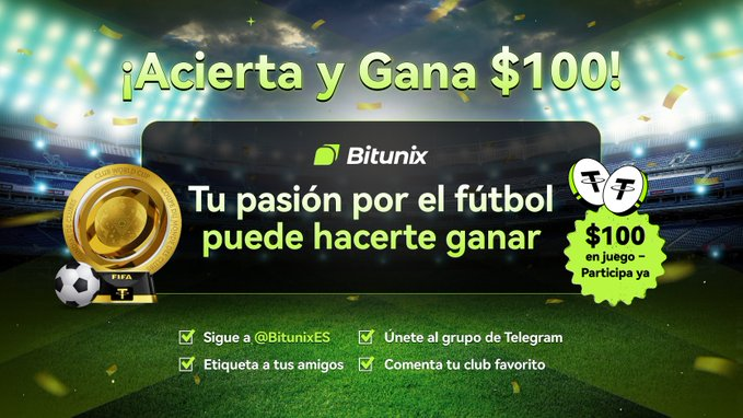 BitunixES's tweet photo. ¡El tiempo corre! ⏳ Participa en el giveaway de #Bitunix y gana $100.
Sigue los pasos, etiqueta y comenta tu pronóstico para el Mundial de Clubes FIFA 2025.
↘️↘️
https://t.co/Q1fto0ag1w
Ganadores anunciados la próxima semana. ¡Mucha suerte! 🍀
#SorteoDelDia #Contest #Giveaway #MundialDeClubes #FIFAClubWorldCup2025 #MundialDeClubes