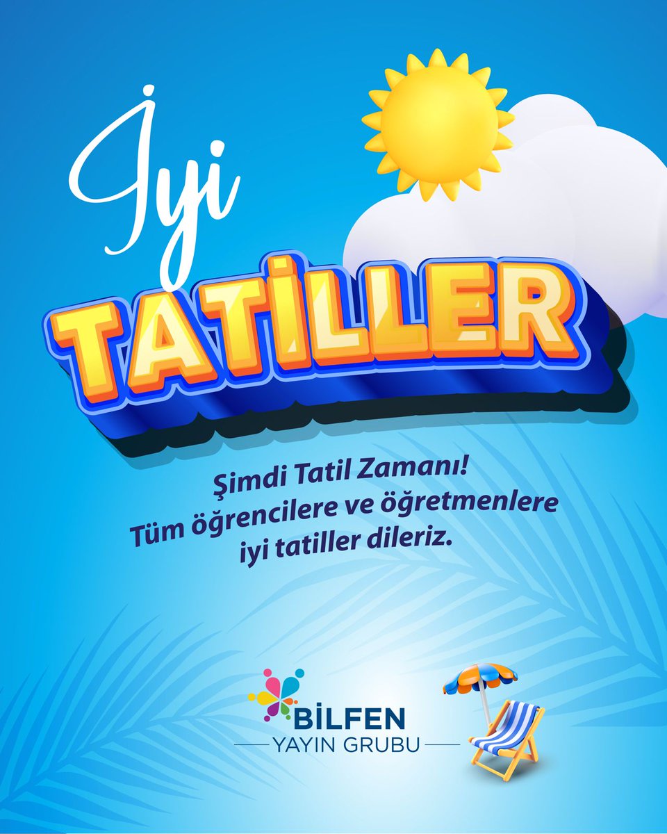 Tüm öğrencilere ve öğretmenlere iyi tatiller dileriz.

#BilfenYayıncılık #İyiTatiller