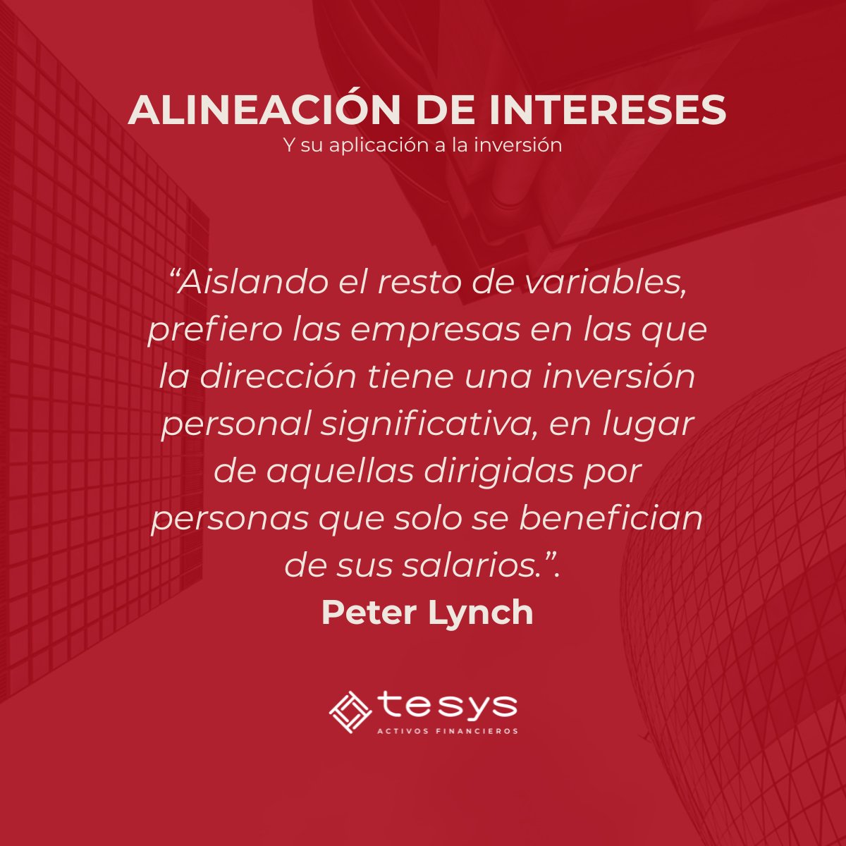 La alineación de intereses supone que el equipo gestor tenga los mismos intereses que los inversores. En Tesys AF valoramos positivamente que los directivos de las compañías estén incentivados a crear valor para el accionista en el largo plazo.