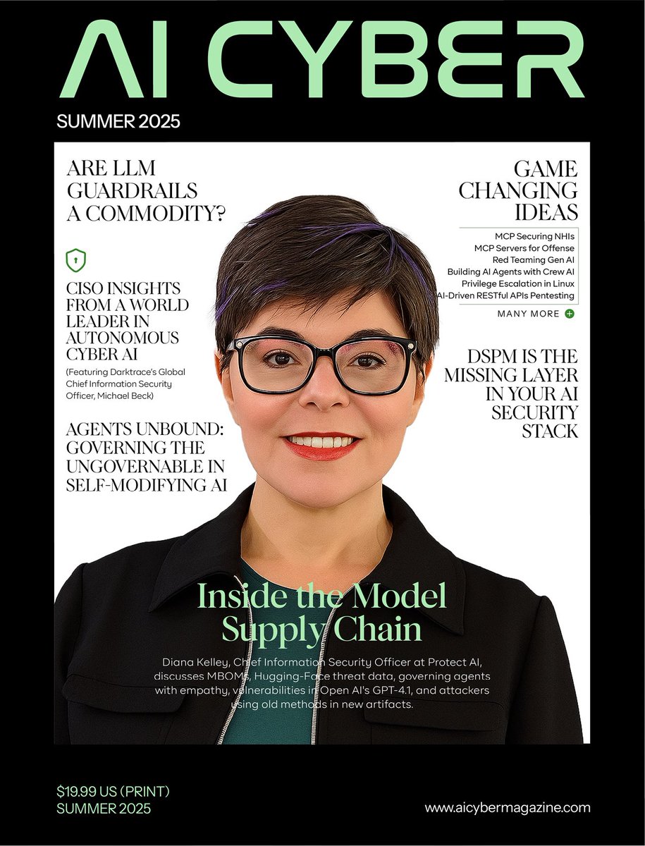 Confidence Staveley (@sisinerdtweets) on Twitter photo The <a href="/aicybermagazine/">AI Cyber Magazine</a> Summer issue is live! Read and download it issuu.com/aicybermagazin…
A cover interview with Diana Kelley, Protect AI's CISO and a special feature of Michael Beck, Global CISO at Darktrace, guarantees you'll have a better understanding of how AI is shaping the The <a href="/aicybermagazine/">AI Cyber Magazine</a> Summer issue is live! Read and download it issuu.com/aicybermagazin…
A cover interview with Diana Kelley, Protect AI's CISO and a special feature of Michael Beck, Global CISO at Darktrace, guarantees you'll have a better understanding of how AI is shaping the
