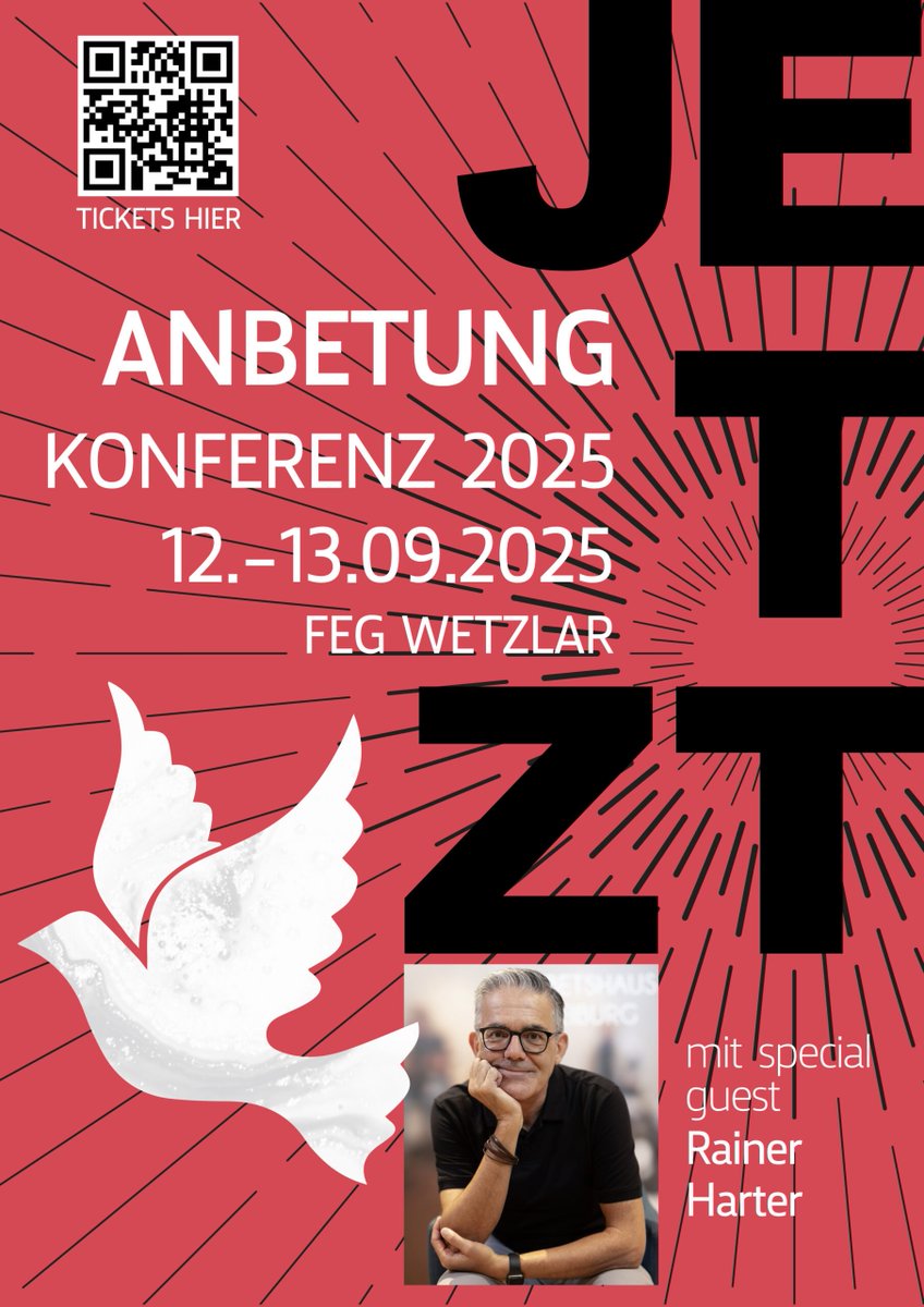 GEISTbewegt | JETZT Konferenz 2025 | Anbetung Die JETZT Konferenz mit Rainer Harter will Christinnen und Christen, die sich nach einem stärkeren Wirken des Heiligen Geistes in ihrem Leben sehnen, feg.de/events/event/j…