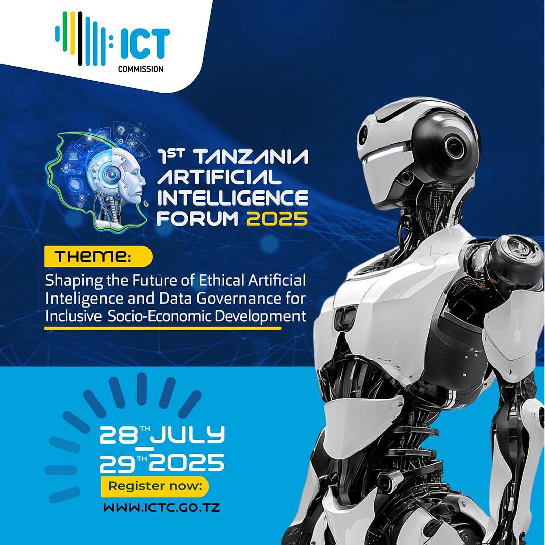 Welcome to Tanzania’s inaugural Artificial Intelligence Forum 2025!
Tanzania boldly enters the AI era. Join stakeholders in Dar es Salaam to shape policies, skills, and strategies defining our AI future
Register: ictc.go.tz #TanzaniaAIForum2025