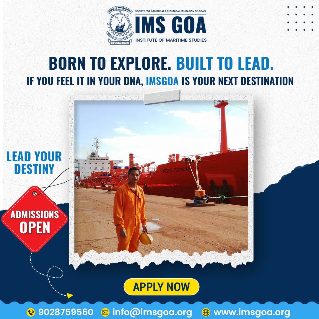 IMS_Goa's tweet image. Set Sail Toward a Rewarding Maritime Career with IMS Goa! ⚓At IMS Goa, you're not just trained—you’re transformed. 🌊🎓 Admissions are now open for future marine leaders.  If the sea calls you, IMS Goa is your destination. #IMSGOA #MaritimeCareers #MarineEngineering