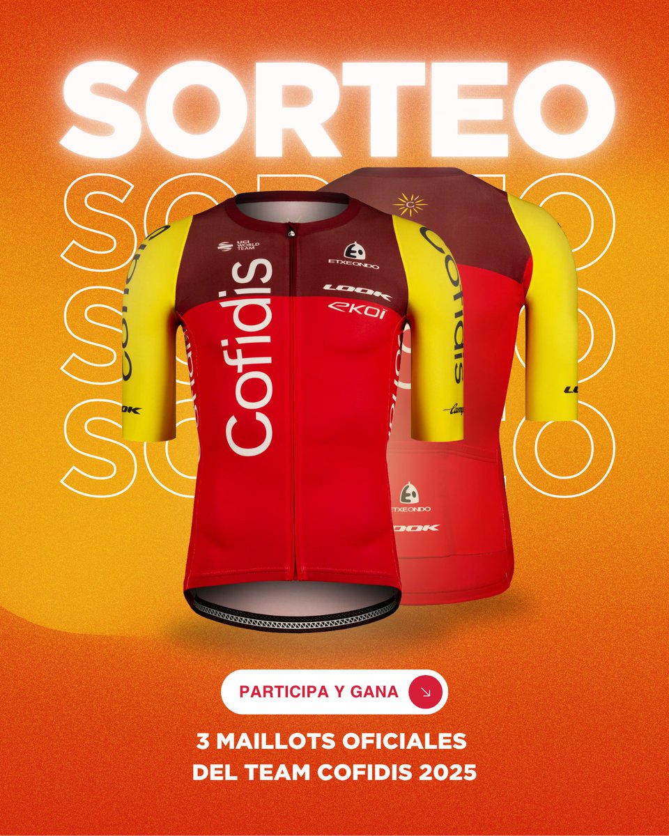 Cofidis Likes Ciclismo (@ciclistacofidis) on Twitter photo 🇪🇸 ¡SORTEO ESPECIAL CAMPEONATO DE ESPAÑA!
¡Queremos celebrar el mejor ciclismo nacional sorteando 3 maillots oficiales del @teamcofidis! 🔥
¿Quieres conseguir uno para lucirlo en tus entrenamientos? ¡Participar es facilísimo!
1️⃣ Sigue a <a href="/ciclistacofidis/">Cofidis Likes Ciclismo</a>
2️⃣ Dale RT y ❤️ a esta 🇪🇸 ¡SORTEO ESPECIAL CAMPEONATO DE ESPAÑA!
¡Queremos celebrar el mejor ciclismo nacional sorteando 3 maillots oficiales del @teamcofidis! 🔥
¿Quieres conseguir uno para lucirlo en tus entrenamientos? ¡Participar es facilísimo!
1️⃣ Sigue a <a href="/ciclistacofidis/">Cofidis Likes Ciclismo</a>
2️⃣ Dale RT y ❤️ a esta