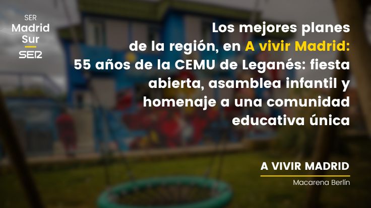 🎈 La CEMU de Leganés celebra su 55º aniversario con fiesta abierta y asamblea infantil.

🏅 Coral Bistuer y Sara Andrés serán las pregoneras de esta comunidad educativa fundada por Tío Alberto.

🎧 Nos lo cuenta <a href="/david_callejo/">David Callejo</a> de <a href="/SERMadridSur/">SER Madrid Sur 94.4</a>: cadenaser.com/radio-madrid/a…