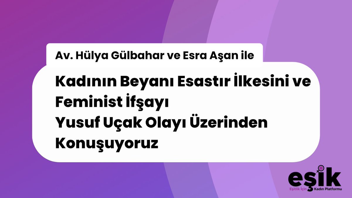 esikplatformu (@esikplatformu) on Twitter photo 🟣 11 Haziran’da Eşitlik İçin Kadın Platformu'nun düzenlediği “Kadının Beyanı Esastır” İlkesi ve “Feminist İfşa”konusunu Yusuf Uçak olayı özelinde Av. Hülya Gülbahar (<a href="/hlyglbahar/">Hülya Gülbahar 🦋</a>) ve Esra Aşan ile konuşuyoruz” başlıklı toplantı kaydı #EŞİK YouTube kanalında yayında.
İzlemek 🟣 11 Haziran’da Eşitlik İçin Kadın Platformu'nun düzenlediği “Kadının Beyanı Esastır” İlkesi ve “Feminist İfşa”konusunu Yusuf Uçak olayı özelinde Av. Hülya Gülbahar (<a href="/hlyglbahar/">Hülya Gülbahar 🦋</a>) ve Esra Aşan ile konuşuyoruz” başlıklı toplantı kaydı #EŞİK YouTube kanalında yayında.
İzlemek