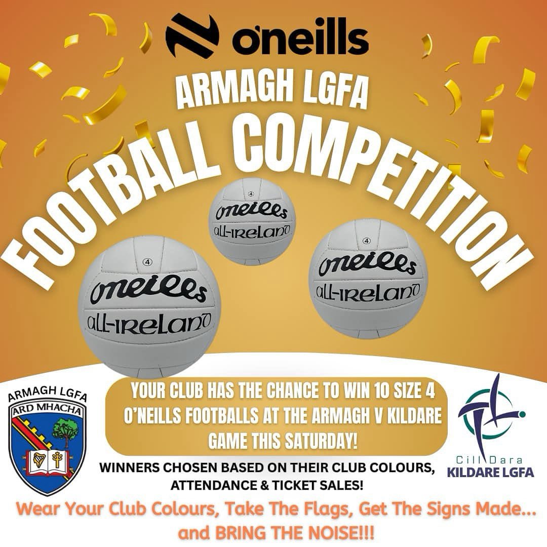 🟠ONeills Football Comp⚪️

Get your tickets and get to Armagh tomorrow for our senior game against Kildare and get your club a chance of winning 10 O’Neills footballs🧡🤍

universe.com/events/tg4-all… 

Wear your club colours, take the flags, get the signs made…..and BRING THE NOISE!