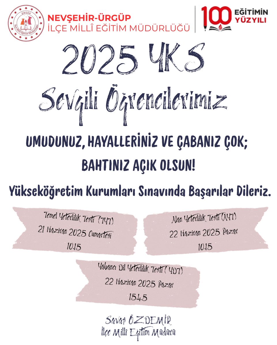 Ürgüp İlçe Millî Eğitim Müdürlüğü (@urgup_mem) on Twitter photo 🇹🇷
✏️Sevgili Öğrencilerimiz,
📜Umudunuz, hayalleriniz, çabanız çok; bahtınız açık olsun! 🤗
🏆 Yükseköğretim Kurumları Giriş Sınavında Başarılar Dileriz.
<a href="/savasozdemir76/">Savaş Özdemir</a>
<a href="/urgup_kaymakami/">T.C. ÜRGÜP KAYMAKAMLIĞI</a>
<a href="/nevsehirmem/">Nevşehir İl Millî Eğitim Müdürlüğü</a>
<a href="/tcmeb/">Millî Eğitim Bakanlığı</a> 🇹🇷
✏️Sevgili Öğrencilerimiz,
📜Umudunuz, hayalleriniz, çabanız çok; bahtınız açık olsun! 🤗
🏆 Yükseköğretim Kurumları Giriş Sınavında Başarılar Dileriz.
<a href="/savasozdemir76/">Savaş Özdemir</a>
<a href="/urgup_kaymakami/">T.C. ÜRGÜP KAYMAKAMLIĞI</a>
<a href="/nevsehirmem/">Nevşehir İl Millî Eğitim Müdürlüğü</a>
<a href="/tcmeb/">Millî Eğitim Bakanlığı</a>