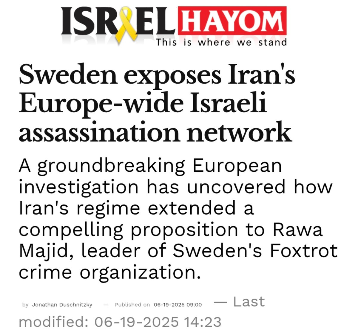 Alert: A Swedish investigation found that Iran has been collaborating with European criminal networks in plots to assassinate Israelis across the continent