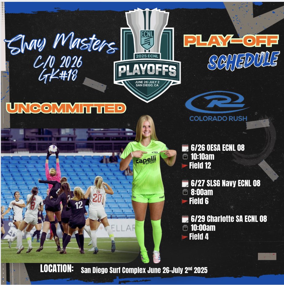 Shay Masters (@shaygk2026) on Twitter photo 6 days until we compete @ecnlgirls #playoffs #ecnl #ecnlplayoffs #sandiego If you want to come see a very athletic, coachable, competitive GK check out Colorado Rush 08 next week. <a href="/TopDrawerSoccer/">TopDrawerSoccer</a> <a href="/TheSoccerWire/">SoccerWire</a> <a href="/PrepSoccer/">Prep Soccer ⚽️</a> <a href="/ImYouthSoccer/">ECNL/GA/Recruiting/College Soccer</a> <a href="/ImCollegeSoccer/">College Soccer Truth ™</a> #ncaa #california 6 days until we compete @ecnlgirls #playoffs #ecnl #ecnlplayoffs #sandiego If you want to come see a very athletic, coachable, competitive GK check out Colorado Rush 08 next week. <a href="/TopDrawerSoccer/">TopDrawerSoccer</a> <a href="/TheSoccerWire/">SoccerWire</a> <a href="/PrepSoccer/">Prep Soccer ⚽️</a> <a href="/ImYouthSoccer/">ECNL/GA/Recruiting/College Soccer</a> <a href="/ImCollegeSoccer/">College Soccer Truth ™</a> #ncaa #california