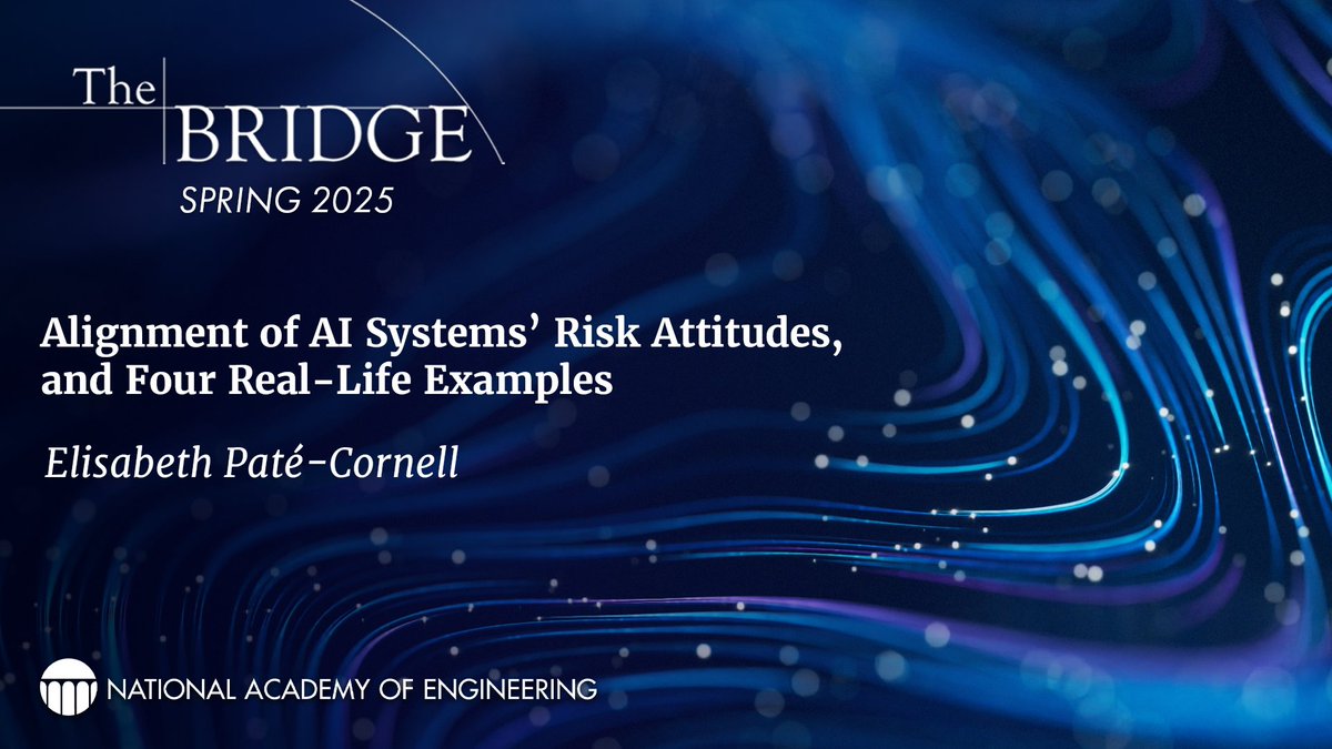 theNAEng's tweet image. “AI systems’ risk preferences should be consistent with those of humans, particularly in critical domains like healthcare and national security.” Learn more about aligning AI systems’ risk attitudes and explore real-life examples in The Bridge: ow.ly/4A9V50WbWyF