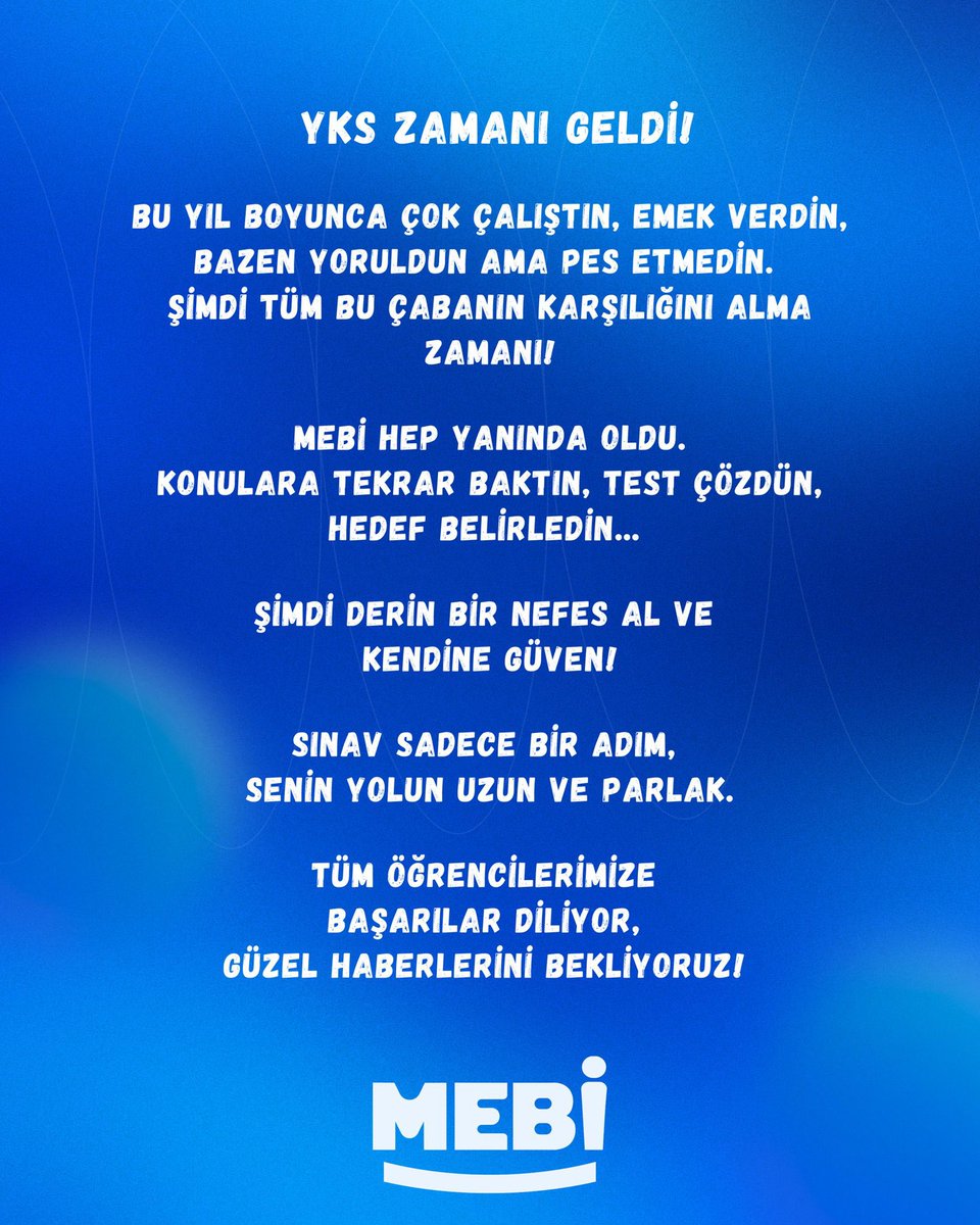 MEBİ (@meb_mebi) on Twitter photo YKS’ye girecek tüm öğrencilerimize başarılar dileriz! 🎓
Hayallerinizin peşinden yürüdünüz, şimdi o hayali gerçekleştirme zamanı.
Hayallerin kadar güçlüsün! 🚀
MEBİ daima senin yanında! 💙
<a href="/tcmeb/">Millî Eğitim Bakanlığı</a> <a href="/meb_ogm/">Ortaöğretim Genel Müdürlüğü</a> #yks2025 #MEBİ YKS’ye girecek tüm öğrencilerimize başarılar dileriz! 🎓
Hayallerinizin peşinden yürüdünüz, şimdi o hayali gerçekleştirme zamanı.
Hayallerin kadar güçlüsün! 🚀
MEBİ daima senin yanında! 💙
<a href="/tcmeb/">Millî Eğitim Bakanlığı</a> <a href="/meb_ogm/">Ortaöğretim Genel Müdürlüğü</a> #yks2025 #MEBİ
