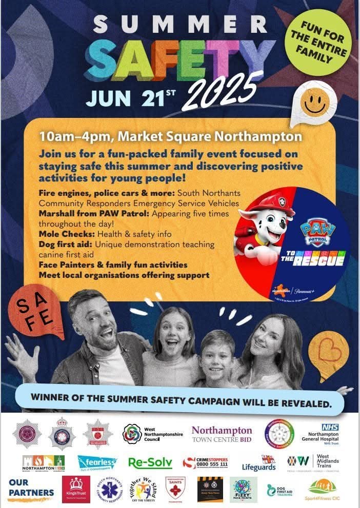 A Summer Safety event will be held in Northampton Market Square tomorrow (Saturday) from 10am-4pm

There will be Fire engines and Police cars on display plus health and safety advice plus more including an appearance by Marshall from PAW Patrol throughout the day