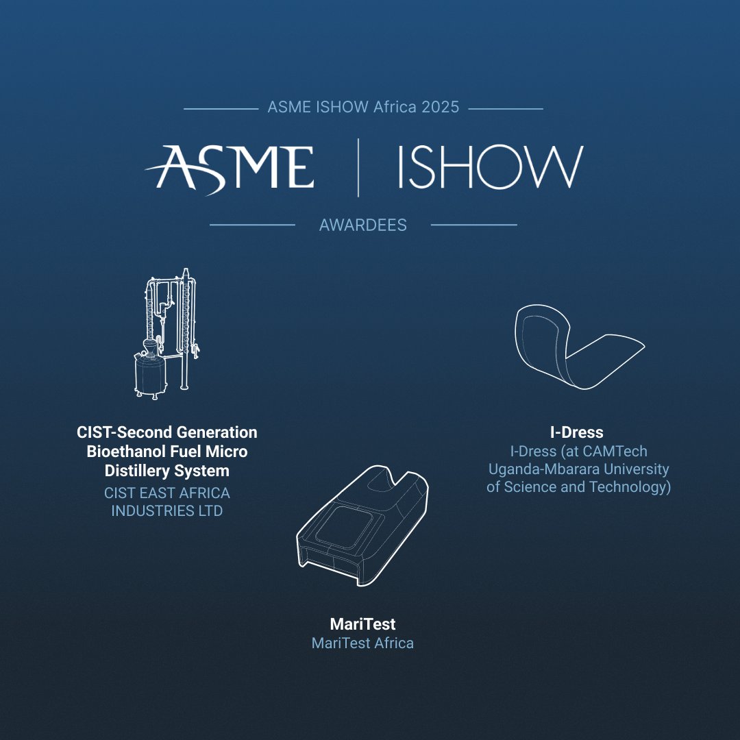 Congratulations to the 2025 ASME ISHOW Africa Awardees!

CIST: Turns biomass waste into clean bioethanol fuel
I-Dress: Honey &amp; olive oil wound dressing for safer C-sections
MariTest: AI-powered malaria detection, no lab needed

#ISHOWAfrica #HardwareForImpact #TechForChange
