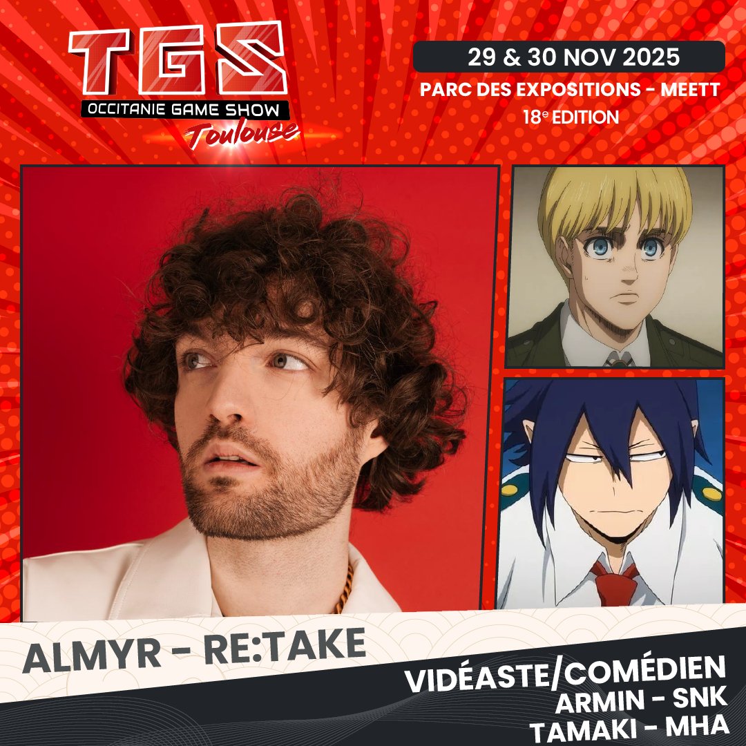 🎙️ Victor Niverd (aka @retakeofficiel) arrive au TGS Toulouse !
Voix d’Armin (SNK) &amp; Tamaki (MHA), il revisite les animés avec humour et passion. 🔥

📅 29-30 nov. 2025 – MEETT
🎟️ tgs-toulouse.fr/billetterie

#TGSToulouse #ReTake #VictorNiverd #SNK #MHA #Doublage #AnimeVF