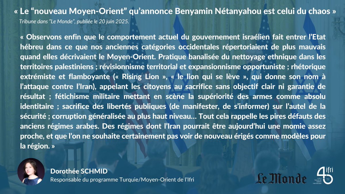 [📰 Tribune] « Le “nouveau Moyen-Orient” qu’annonce Benyamin Nétanyahou est celui du chaos », estime Dorothée Schmid, responsable du <a href="/Ifri_TMO/">Ifri - Programme Turquie/Moyen-Orient</a> de l'Ifri, dans cette tribune publiée par @LeMonde.

🔎 À lire sur le site de l'Ifri.⤵️
ifri.org/fr/presse-cont…