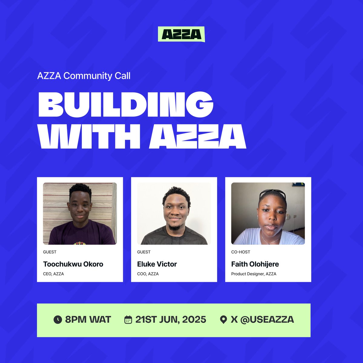 Azza’s first-ever Community Call is here.

Join us this Saturday as we walk you through what we’ve built,
what’s coming next, and answer all your questions.

🗓️ Saturday, June 21 — 8:00PM WAT
📍 X Space: x.com/i/spaces/1MYGN…

Set your reminder, you don’t want to miss this.
