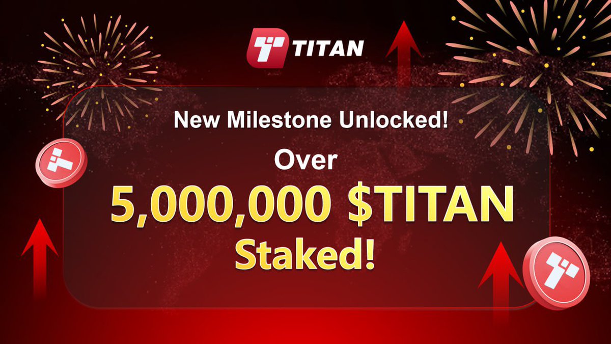 🎉 New Milestone Unlocked! 🎉
Over 5,000,000 $TITAN Staked in just ONE week! 🚀

Thousands of users have already joined — and we’re just getting started!
More powerful products &amp; services coming soon.

Thank you for your incredible support 🙌
🔒 Secure. 💰 Rewarding. 🌍 Global.
