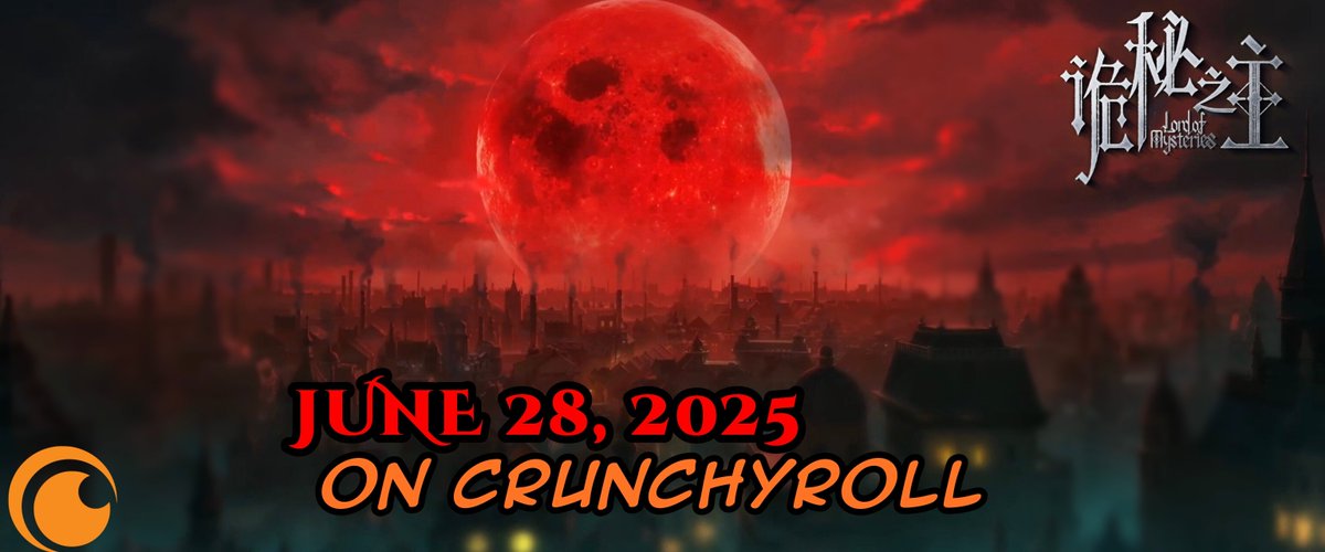 "Silently awaiting the rise of the crimson moon and the arrival of the Fool."

Lord Of The Mysteries - June 28, 2025, on Crunchyroll