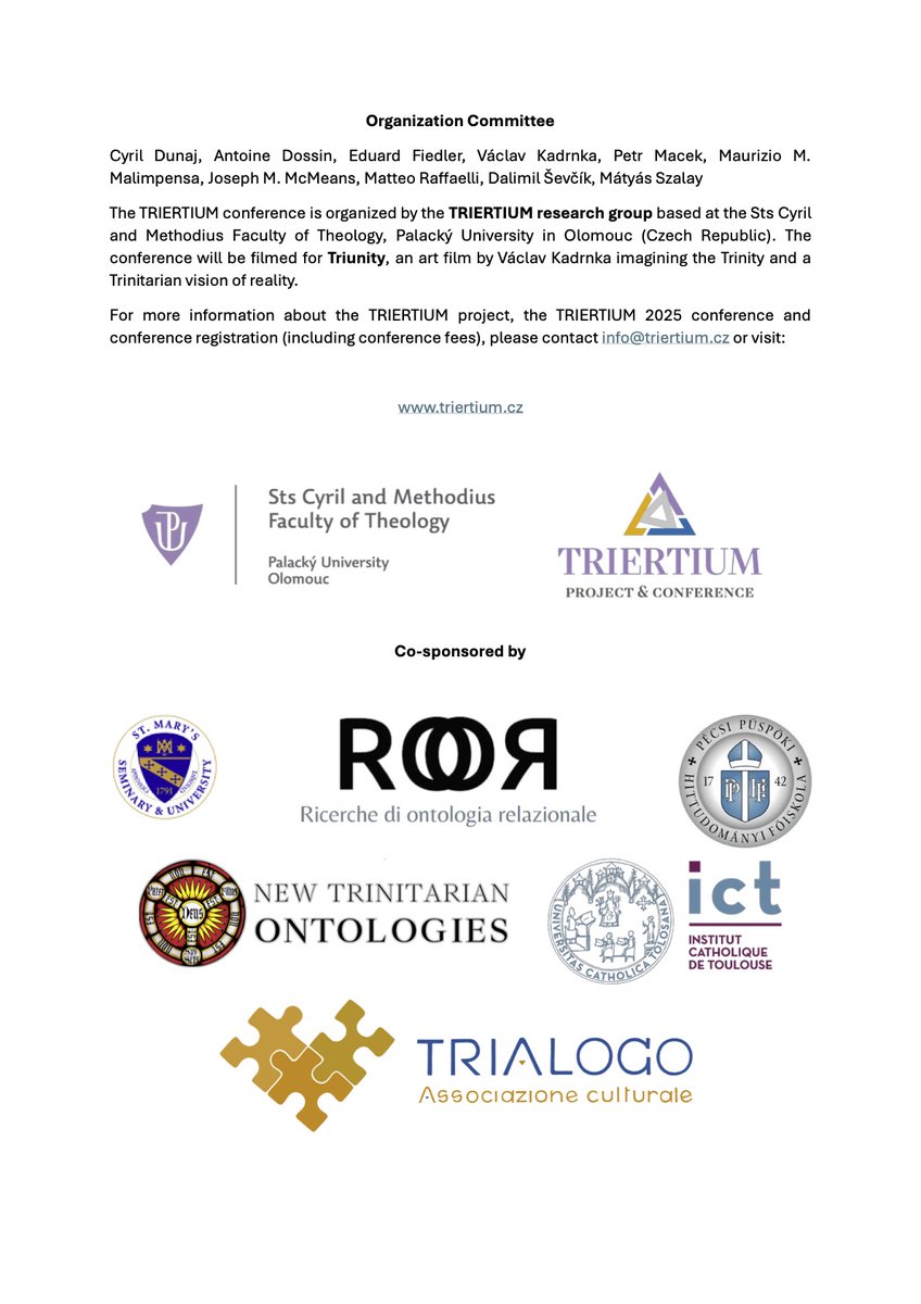 CALL FOR PAPERS

We welcome paper proposals for the <a href="/TRIERTIUM/">TRIERTIUM</a>  Conference (December 3–5, 2025, Olomouc).

For many reasons, this is an extraordinary opportunity to meet, think, launch new initiatives, and find ways together to rediscover the mystery of the Trinity around us.
