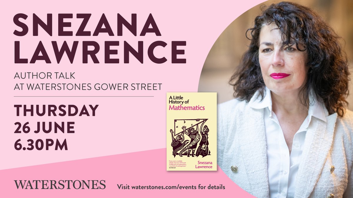 Yale University Press London 📖 (@yalebooks) on Twitter photo Join <a href="/snezanalawrence/">Snezana Lawrence</a> for a fascinating talk on the history of mathematics at 18.30 on Thursday 26th June at Waterstones, London - Gower Street.
Tickets: waterstones.com/events/a-littl… Join <a href="/snezanalawrence/">Snezana Lawrence</a> for a fascinating talk on the history of mathematics at 18.30 on Thursday 26th June at Waterstones, London - Gower Street.
Tickets: waterstones.com/events/a-littl…