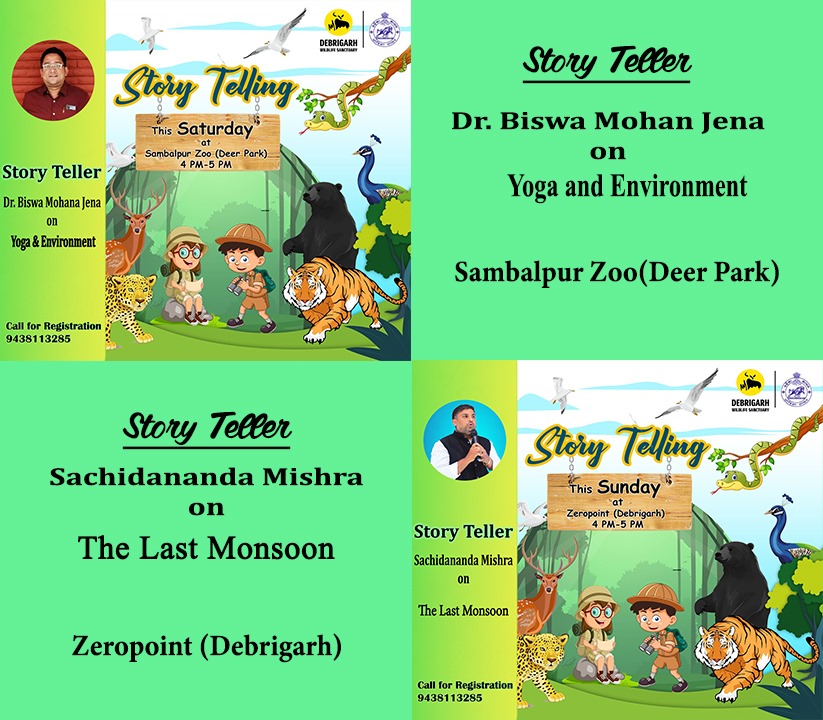 DebrigarhWildlifeSanctuary (@debrigarh) on Twitter photo This weekend,our Story Telling Time lineup:
Sat:
Story:Yoga & Environment
By: Dr.Biswa Mohan Jena
🏛 Sambalpur Zoo
🕓 4pm - 5pm
Sun:
Story:The Last Monsoon
By:Sachidananda Mishra
🏛: Zeropoint, Debrigarh
🕓 :4pm-5pm
📱9438113285
#HirakudWildlifeDivision <a href="/ForestDeptt/">Odisha Forest, Env. and Climate Change Department</a> This weekend,our Story Telling Time lineup:
Sat:
Story:Yoga & Environment
By: Dr.Biswa Mohan Jena
🏛 Sambalpur Zoo
🕓 4pm - 5pm
Sun:
Story:The Last Monsoon
By:Sachidananda Mishra
🏛: Zeropoint, Debrigarh
🕓 :4pm-5pm
📱9438113285
#HirakudWildlifeDivision <a href="/ForestDeptt/">Odisha Forest, Env. and Climate Change Department</a>