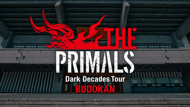 ◢◤  #THEPRIMALS
    Dark Decades Tour
           BUDOKAN　 ◢◤
  🎸2025.9.29 - 30🎙

#PRIMALS 単独では初の日本武道館🎸⚡️
激アツ🔥なライブをお見逃しなく‼️

プレイヤー先行抽選 応募期間
🗓6月30日（月）23:59まで🗓
🌐sqex.to/aQ1RF #FF14 #PRIMALS