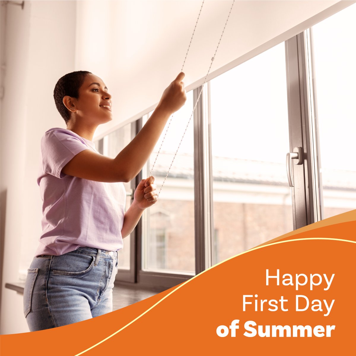 The first day of summer is here! Close your blinds and curtains during the hottest parts of the day to help cool your home and lower your energy use.