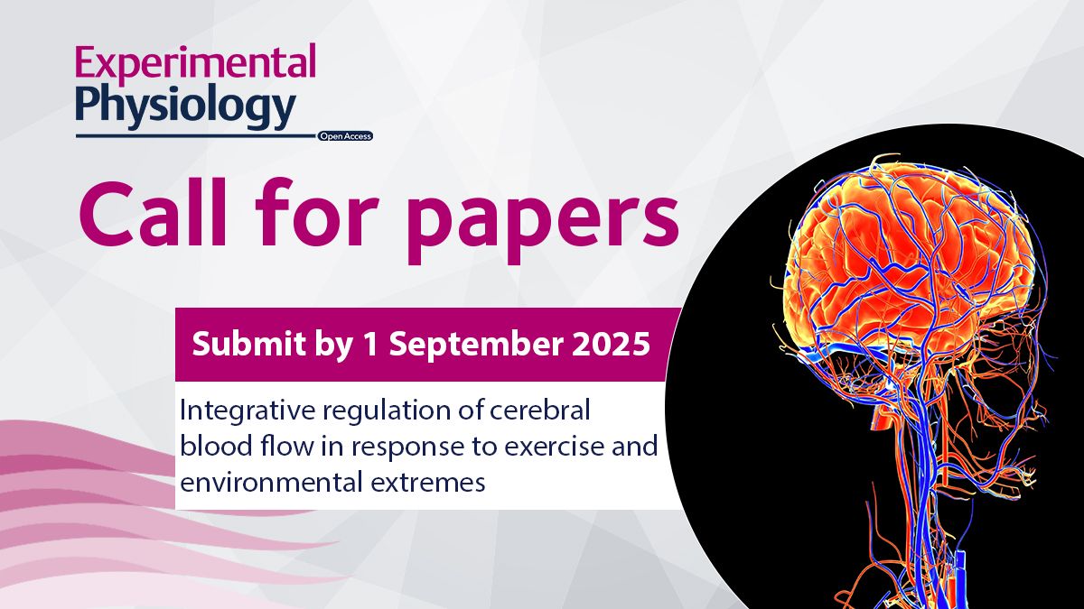 🧠CALL FOR PAPERS🧠
Check out this #CallforPapers for our "Integrative regulation of cerebral blood flow in response to exercise and environmental extremes" #SpecialIssue! Click the link below to find out more on this call, and submit your research!

🔗 buff.ly/3DlNbwr