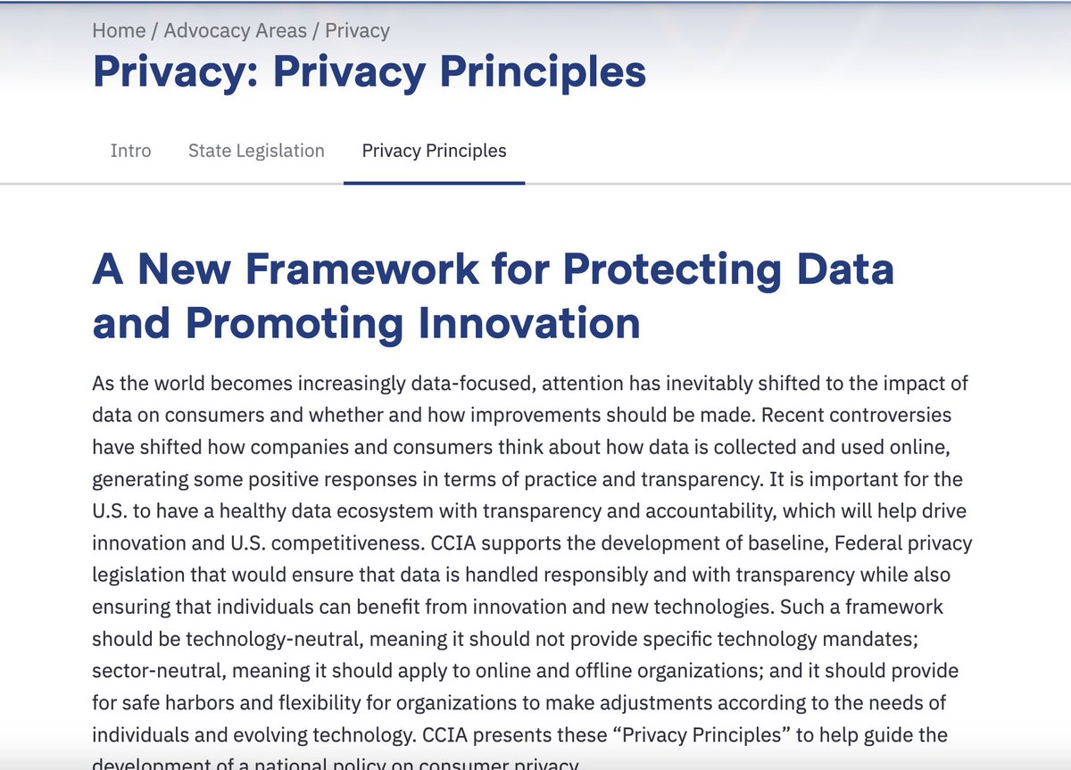 CCIA supports comprehensive federal privacy legislation that ensures data is managed responsibly and transparently, while enabling individuals to benefit from innovation and emerging technologies. Such a framework should be technology-neutral, avoiding prescriptive mandates; and