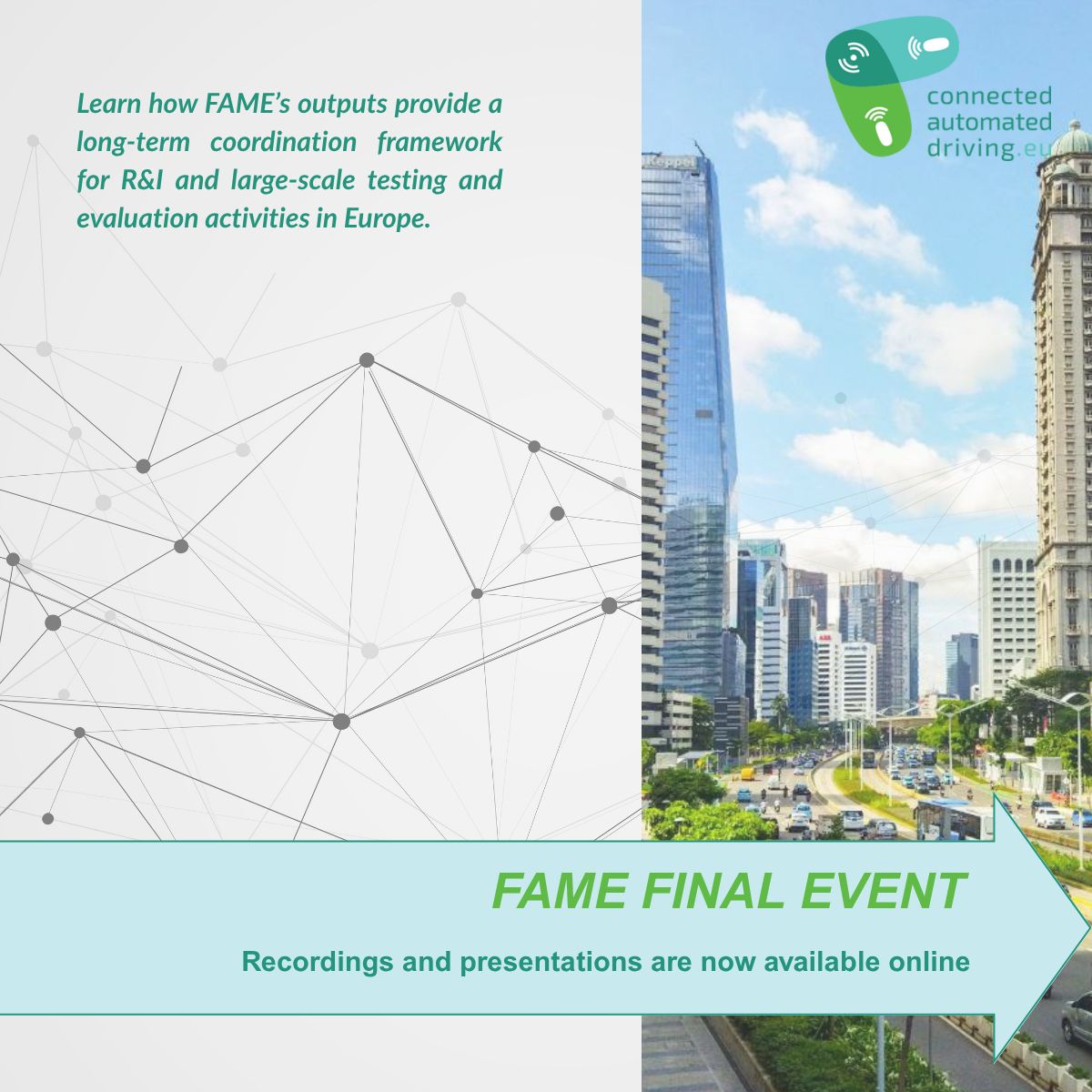 Missed #FAMEProject's final event? #Recordings and #Presentations are now available!

Dive into three years of work and learn more about the project's impact on #CCAM, including

🟢#EUCEM
🟢#CADKnowledgeBase
🟢#CCAMAssessmentTool

👉connectedautomateddriving.eu/blog/event/fam…

<a href="/CCAM_EU/">Connected, Cooperative & Automated Mobility (CCAM)</a> | <a href="/cinea_eu/">CINEA 🇪🇺</a>