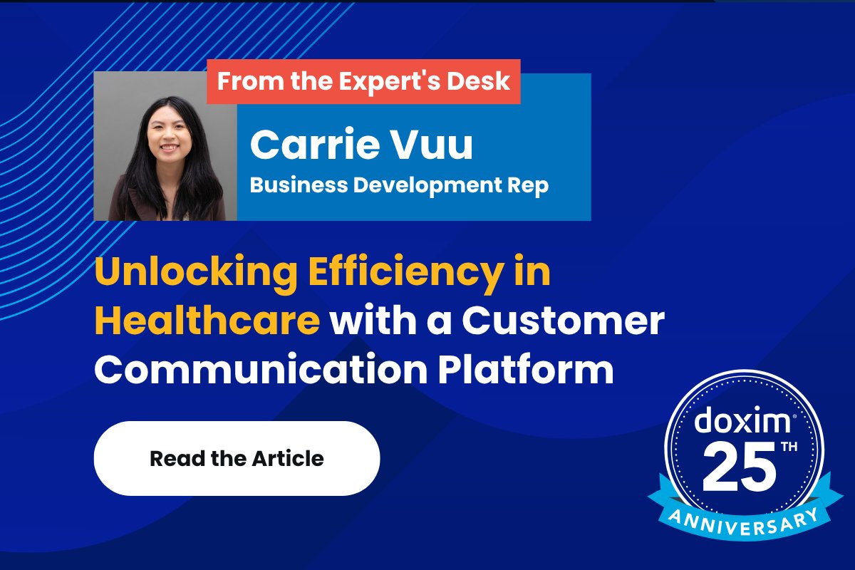 New Blog: Unlocking Efficiency in Healthcare with a Customer Communication Platform

Read it here: doxim.com/unlocking-effi…

#CustomerCommunication #CustomerExperience #DigitalCommunications #healthcarecommunications