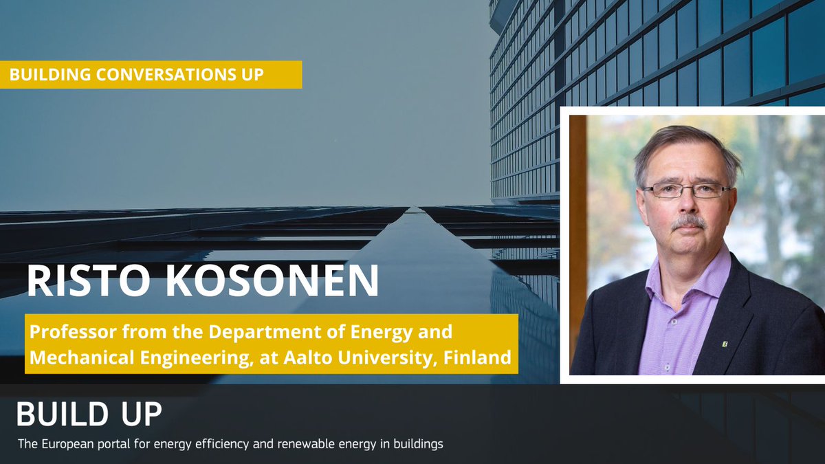 📣This month, we had the pleaasure of interviewing Risto Kosonen, Professor from the Department of Energy and Mechanical Engineering, at Aalto University, Finland. He shared his insights on National Building Renovation Plans.

Read the interview here👉build-up.ec.europa.eu/en/news-and-ev…