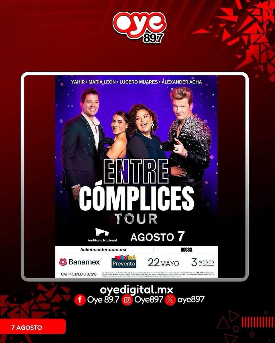 🎤 ¡Una noche, cuatro voces increíbles y tú en el público!
🎟️ Gana boletos para el Entre Cómplices Tour este 7 de agosto en el Auditorio Nacional con Yahir, María León, Lucero Mijares y Alexander Acha.
 Escucha a nuestros locutores 📝 Regístrate en oyedigital.mx

💃