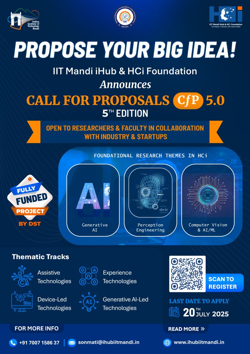IITMandiiHub's tweet image. 𝗦𝗧𝗢𝗣 𝗦𝗖𝗥𝗢𝗟𝗟𝗜𝗡𝗚 ! 𝗙𝘂𝗻𝗱 𝘆𝗼𝘂𝗿 𝗿𝗲𝘀𝗲𝗮𝗿𝗰𝗵. 𝗚𝗼𝘁 𝗮𝗻 𝗶𝗱𝗲𝗮 𝗶𝗻 𝗛𝗖𝗶? 

𝗜𝗜𝗧 𝗠𝗮𝗻𝗱𝗶 𝗶𝗛𝘂𝗯 &amp;amp; 𝗛𝗖𝗶 𝗙𝗼𝘂𝗻𝗱𝗮𝘁𝗶𝗼𝗻&apos;𝘀 𝗖𝗮𝗹𝗹 𝗳𝗼𝗿 𝗣𝗿𝗼𝗽𝗼𝘀𝗮𝗹𝘀 (𝐂𝒇𝐏 𝟓.𝟎) 𝗶𝘀 𝗟𝗜𝗩𝗘!
𝗥𝗲𝗮𝗱 𝗠𝗼𝗿𝗲: lnkd.in/d9skThxG