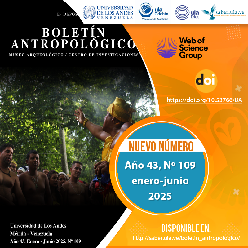 SaberULA's tweet image. Boletín Antropológico Año 43, N° 109, enero-junio 2025. Disponible en: saber.ula.ve/boletin_antrop… @ULA_DTES @PrensaULA @rectoradoula @CDCHTA @CdchtaUla @revistasve