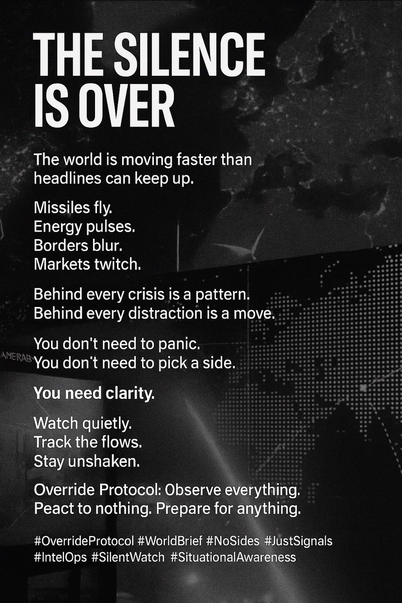 overrideExe's tweet image. The world is shifting.
Borders, energy, silence, tension.
Don’t react. Track.
Override Protocol
Observe everything. Prepare for anything.
🔻
#OverrideProtocol #IntelOps #WorldBrief #NoSides #JustSignals
