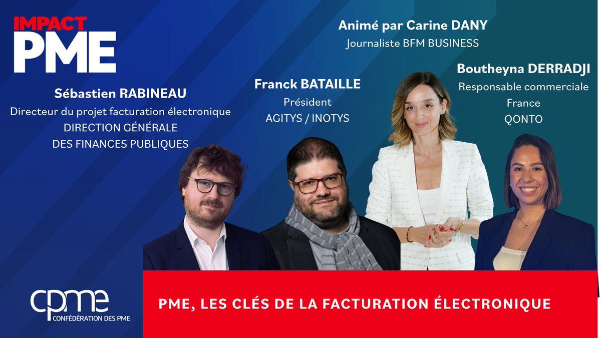 🔴 Impact PME J-4 : rdv le 24/06 à 12h10 pour l’atelier CPME "PME, les clés de la facturation électronique" animé par Carine Dany <a href="/bfmbusiness/">BFM Business</a> avec <a href="/franckbataille/">Franck BATAILLE</a> Agitys, Boutheyna Derradji <a href="/getqonto/">Qonto</a> &amp; Sébastien Rabineau <a href="/dgfip_officiel/">Direction générale des Finances publiques</a>

S'inscrire : impact-pme.com/registration/i…