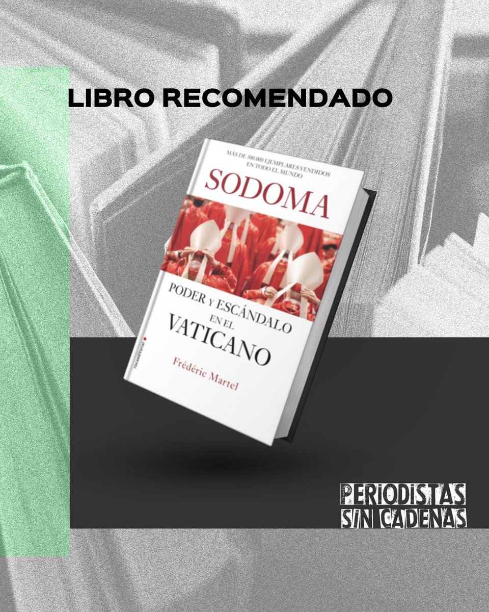 📚#Recomendado I Sodoma expone la decadencia del Vaticano. El periodista Frédéric Martel investigó  durante 4 años la corrupción y los escándalos de la iglesia católica basado en la doble vida de algunos sacerdotes y en la homofobia más radical.