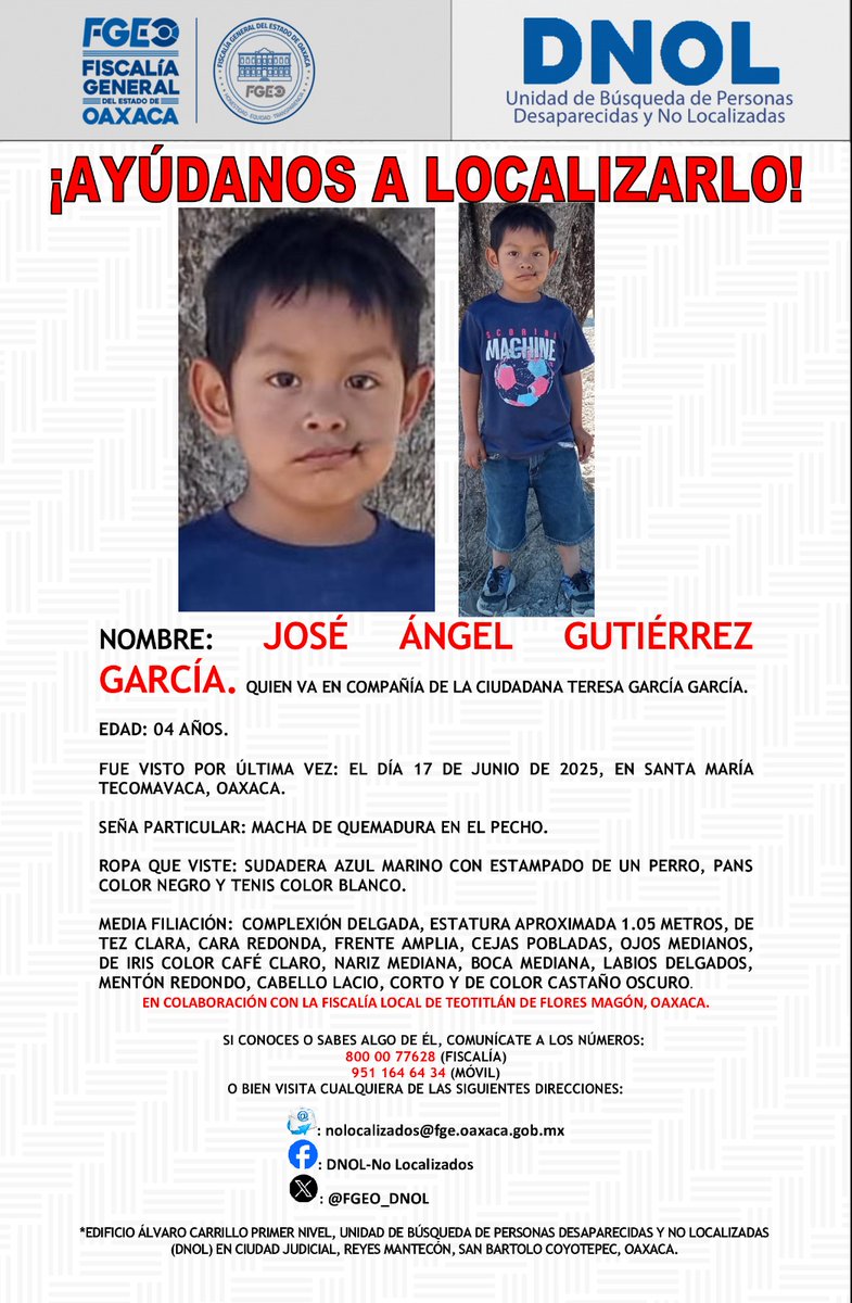 AYÚDANOS A LOCALIZARLO.
<a href="/FISCALIA_GobOax/">Fiscalía General</a>
<a href="/AEI_Oaxaca/">AEI_Oaxaca</a>
<a href="/SSPC_GobOax/">SSPC Oaxaca</a>
<a href="/UnidadGnro_SSPO/">Unidad De Género SSPC</a>
<a href="/PolVial_GobOax/">Policía Vial Estatal</a>
<a href="/Policia_GobOax/">Policía Estatal</a>
<a href="/cruzrojaoaxaca/">Cruz Roja Mexicana Oaxaca</a>
<a href="/Bomberos_GobOax/">Bomberos Oaxaca</a>
<a href="/GN_MEXICO_/">Guardia Nacional</a>
<a href="/GN_Carreteras/">Guardia Nacional Carreteras</a>