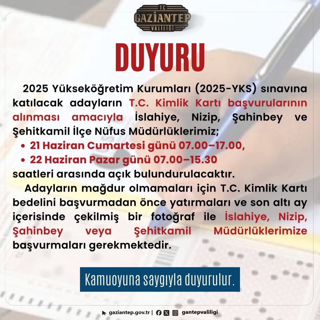 Gaziantep Valiliği (@gantepvaliligi) on Twitter photo 🎓 2025-YKS’ye katılacak tüm öğrencilerimize başarılar diliyoruz.
T.C. Kimlik Kartı başvurularına ilişkin Nüfus Müdürlüklerimizin çalışma saatleri görselde yer almaktadır. ⬇️⬇️⬇️
<a href="/kemalcebervali/">Kemal Çeber</a> 🎓 2025-YKS’ye katılacak tüm öğrencilerimize başarılar diliyoruz.
T.C. Kimlik Kartı başvurularına ilişkin Nüfus Müdürlüklerimizin çalışma saatleri görselde yer almaktadır. ⬇️⬇️⬇️
<a href="/kemalcebervali/">Kemal Çeber</a>