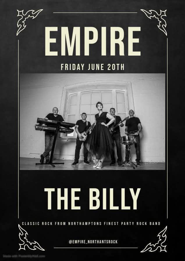 End off the working week with music from Empire, who will be playing at King Billy Music Bar in Northampton tonight (Friday)

Pub open from 5pm-midnight and band will start at 9pm