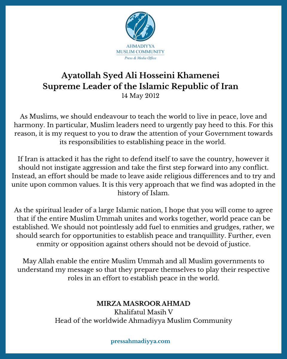 In 2012, His Holiness Hazrat Mirza Masroor Ahmad sent letters to major world leaders, exhorting them towards peace and justice to resolve their disputes.

With the Iran-Israel war unfolding, we present extracts from the letters to the leaders of these two nations.