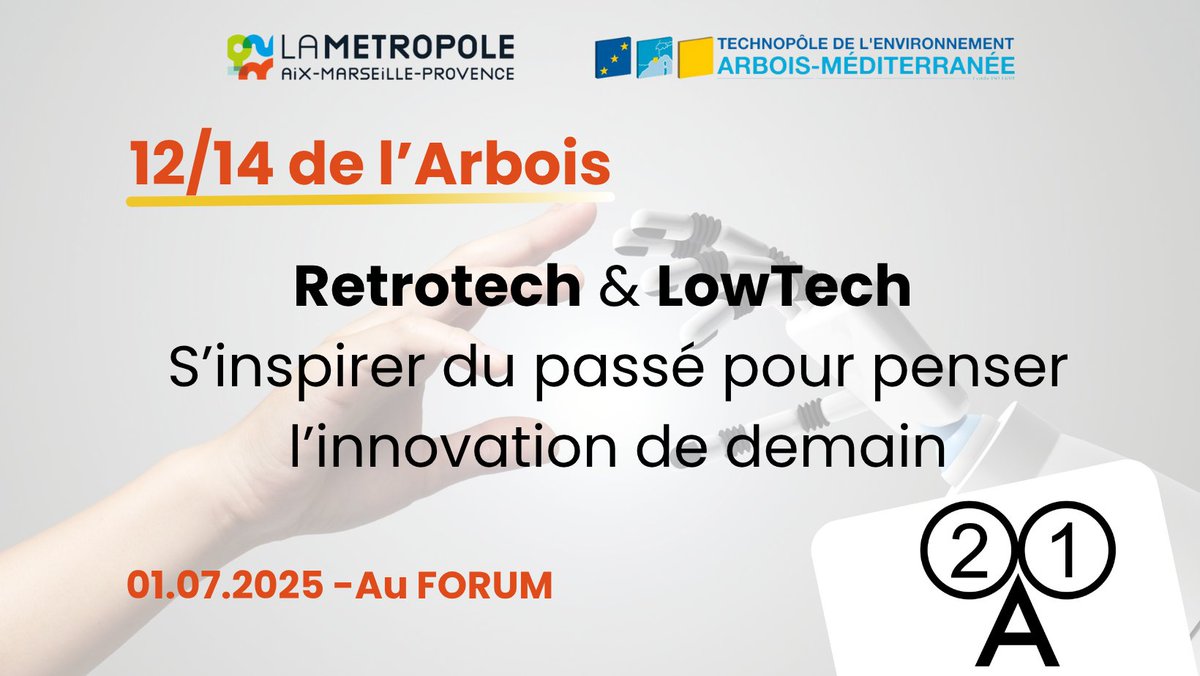 #Savethedate [12/14 de l'arbois] Et si l’avenir de l’innovation se trouvait dans le passé ?🤔 

🗓️ 01 juillet 2025

L'<a href="/Atelier21org/">Atelier 21</a> viendra présenter ses projets low-tech pour penser autrement la transition écologique.🔙🌱
🔗lnkd.in/e2PkEjwa

<a href="/AMPMetropole/">Métropole Aix-Marseille-Provence</a> - <a href="/oneprovence13/">One Provence</a>