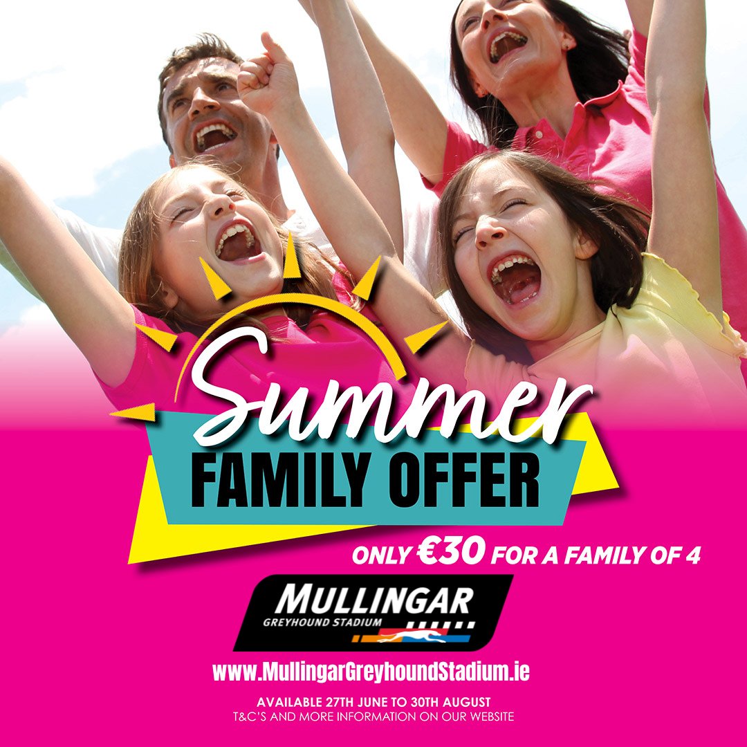 ☀️Make the most of summer with a great night at the races.

For €30, a family of 4 gets admission, a race programme and €20 to spend on fast food.

A fun, affordable evening for all ages.

Book now MullingarGreyhoundStadium.ie

#GoGreyhoundRacing #ThisRunsDeep