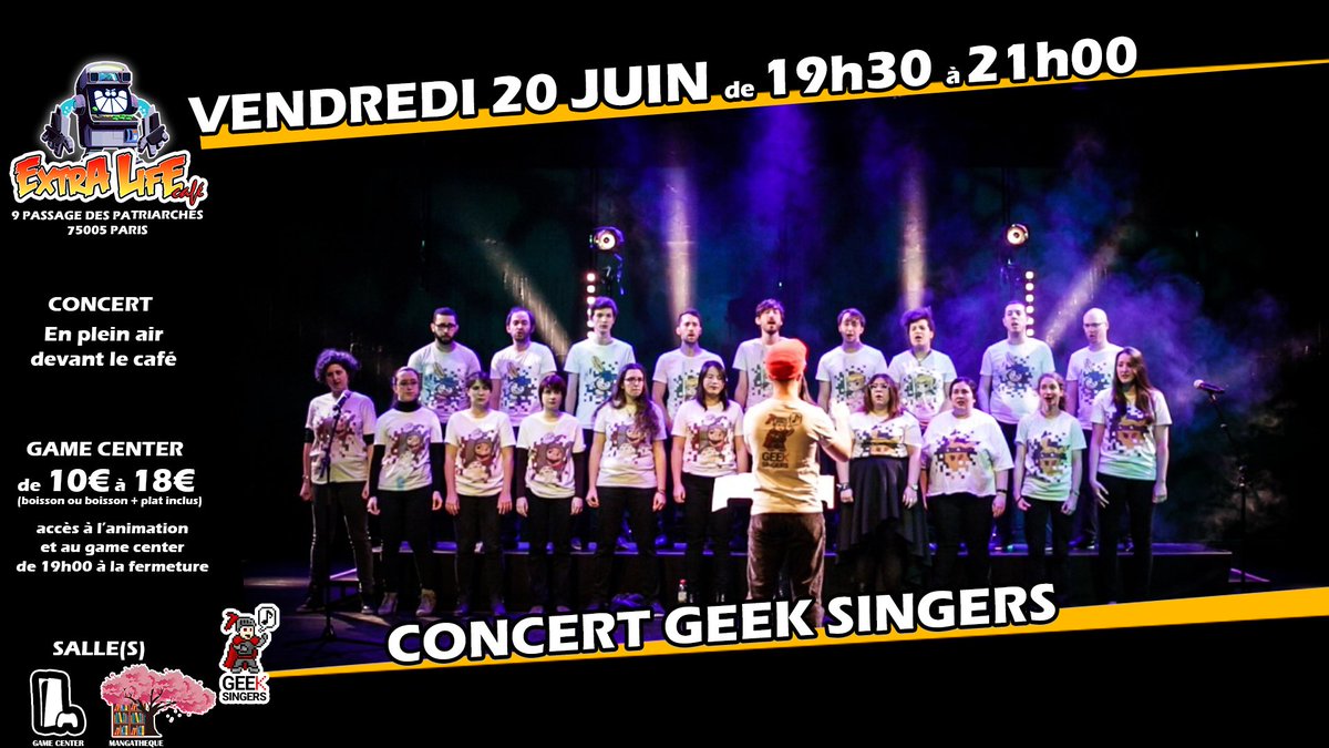 ExtraLifeCafe's tweet image. Ce soir on vous propose d&apos;assiter à petit concert pré-fête de la musique avec les Geek Singers ! dès 19h30 devant le café ! :3