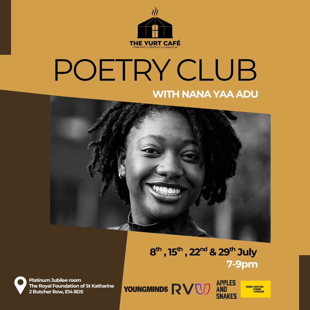 The Yurt Café Poetry Club is back next month!

📅 Dates: 8, 15, 22 &amp; 29 July
📍 Platinum Jubilee room, The Royal Foundation of St Katharine, 2 Butcher Row, E14 8DS
🔗 Book your place now ➡️ ow.ly/F41450WbJ06